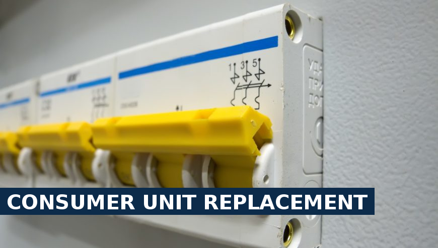 Consumer unit replacement Rotherhithe